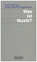 Carl Dahlhaus, Hans H. Eggebrecht Was ist Musik℃