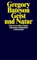 Gregory Bateson Geist und Natur