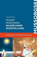 Christoph Flamm Modest Mussorgski. Bilder einer Ausstellung