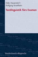 Heiko Hausendorf, Wolfgang Kesselheim Textlinguistik fürs Examen
