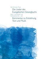 Karl Christian Thust Die Lieder des Evangelischen Gesangbuchs, Band 1: Kirchenjahr und Gottesdienst (EG 1-269)