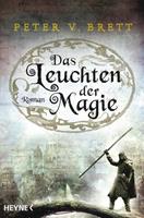 Peter V. Brett Das Leuchten der Magie / Dämonenzyklus Bd. 5