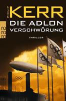 Philip Kerr Die Adlon Verschwörung / Bernie Gunther Bd.6