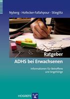 Elisabeth Nyberg, Maria Hofecker-Fallahpour, Rolf-Dieter Sti Ratgeber ADHS bei Erwachsenen