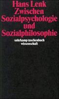 Hans Lenk Zwischen Sozialpsychologie und Sozialphilosophie