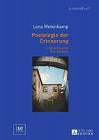 Lena Wetenkamp Poetologie der Erinnerung