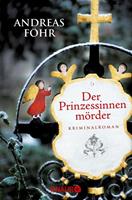 Andreas Föhr Der Prinzessinnenmörder / Kreuthner und Wallner Bd.1