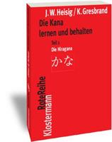 James W. Heisig, Klaus Gresbrand Die Kana lernen und behalten