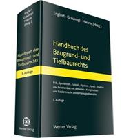 Klaus Englert, Josef Grauvogel, Michael Maurer Handbuch des Baugrund- und Tiefbaurechts