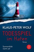 Klaus-Peter Wolf Todesspiel im Hafen