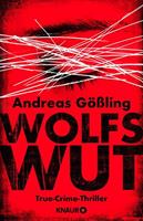Andreas Gössling Wolfswut
