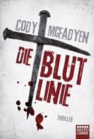 Cody McFadyen Die Blutlinie / Smoky Barrett Bd. 1