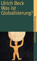 Ulrich Beck Was ist Globalisierung℃