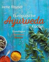 Irene Rhyner Europäische Ayurvedaküche