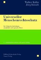 Walter Kälin, Jörg Künzli Universeller Menschenrechtsschutz