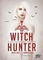 Virginia Boecker Witch Hunter - Herz aus Dunkelheit