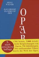 Heinz Wagner Das große Handbuch der Oper