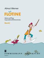 Almut Werner Flötine · Meine pfiffige Sopranblockflötenschule 2