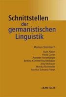 Markus Steinbach Schnittstellen der germanistischen Linguistik