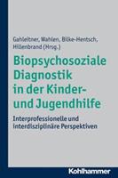 Kohlhammer Biopsychosoziale Diagnostik in der Kinder- und Jugendhilfe
