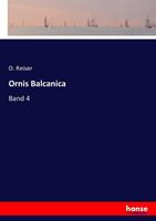 O. Reiser Ornis Balcanica