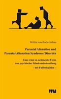 Wilfrid Boch-Galhau Parental Alienation und Parental Alienation Syndrome/Disorder