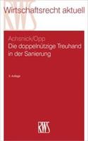 Jan Achsnick, Julian Opp Die doppelnützige Treuhand in der Sanierung