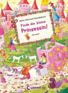 Loewe / Loewe Verlag Finde die kleine Prinzessin! / Finde das kleine Einhorn!