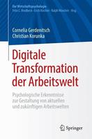 Cornelia Gerdenitsch, Christian Korunka Digitale Transformation der Arbeitswelt