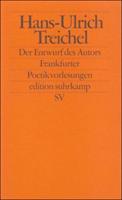 Hans-Ulrich Treichel Der Entwurf des Autors