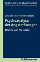 Cord Benecke, Hermann Staats Psychoanalyse der Angststörungen