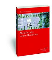 Maurizio Ferraris Manifest des neuen Realismus