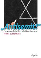 Moshe Zuckermann Antisemit!