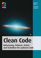 Robert C. Martin Clean Code - Refactoring, Patterns, Testen und Techniken für sauberen Code