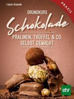 Fabian Rehmann Grundkurs Schokolade
