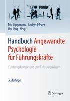 Springer Berlin Handbuch Angewandte Psychologie für Führungskräfte