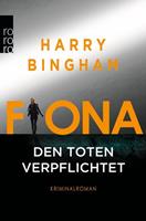 Harry Bingham Fiona: Den Toten verpflichtet