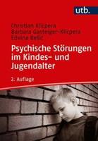 Christian Klicpera, Barbara Gasteiger-Klicpera, Edvina Besic Psychische Störungen im Kindes- und Jugendalter