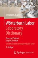 Theodor C.H. Cole Wörterbuch Labor / Laboratory Dictionary