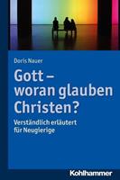 Doris Nauer Gott - woran glauben Christen℃