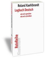 Roland Kaehlbrandt Logbuch Deutsch