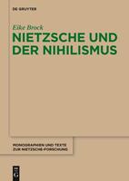 Eike Brock Nietzsche und der Nihilismus