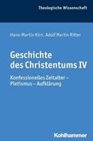 Hans-Martin Kirn Geschichte des Christentums IV,1