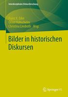 Springer Fachmedien Wiesbaden GmbH Bilder in historischen Diskursen