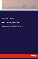 Hans Georg Meyer Der richtige Berliner