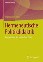Springer Fachmedien Wiesbaden GmbH Hermeneutische Politikdidaktik