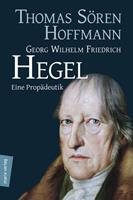 Thomas Sören Hoffmann Georg Wilhelm Friedrich Hegel