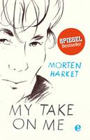 Van Ditmar Boekenimport B.V. My Take On Me - Harket, Morten