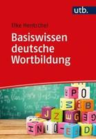 Elke Hentschel Basiswissen deutsche Wortbildung