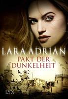 Lara Adrian Pakt der Dunkelheit